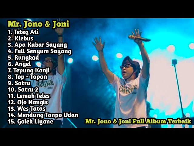 MR. Jono & Joni Full Album 2022 II Full Remix & Full Goyang II Terbaik + Terbaru + terpopuler 2022 class=