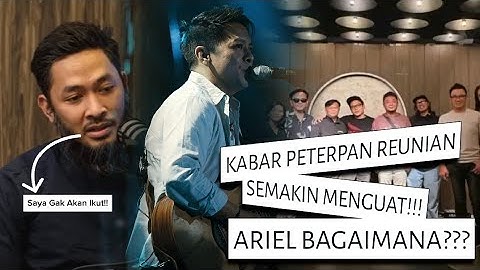 Tanggapan ARIEL‼️Kontrak HABIS, NOAH Kembali Jadi PETERPAN❓