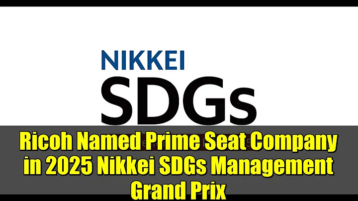 Ricoh Named Prime Seat Company in 2025 Nikkei SDGs Management Grand Prix | ESG & SDGs Leadership