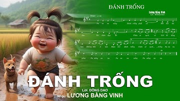 ĐÁNH TRỐNG – Lời ĐỒNG DAO – Nhạc LƯƠNG BẰNG VINH – BD 01