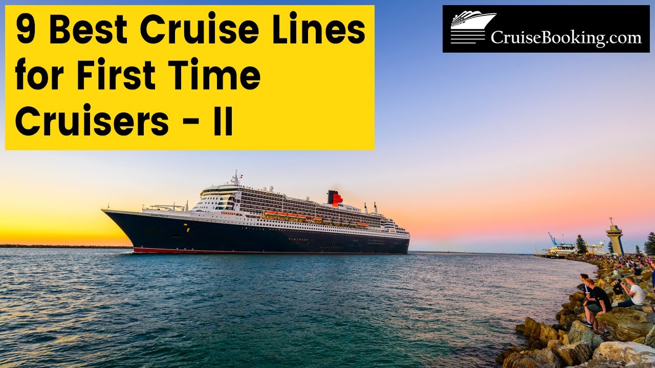 9 Best Cruise Lines for First Time Cruisers - II | CruiseBooking.com | #cruisebooking