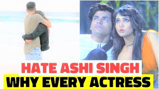 5 Reasons Why Every Actress Hate Ashi Singh In Real Life