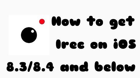 How to get irec: screen recorder on iOS 8.3/8.4 and bellow! ( no jailbreak)!