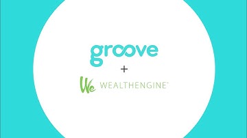 Groove + WealthEngine Video Testimonial