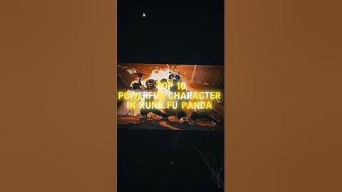 top 10 most powerful characters in Kung Fu Panda 💥💥 l #edit #kungfupanda #shorts