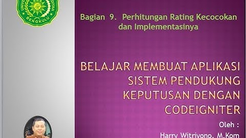Buat Aplikasi Sistem Pendukung Keputusan dengan Codeigniter (Bagian 9)