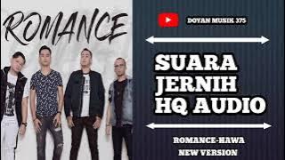 ROMANCE - HAWA.NEW VERSION (HQ AUDIO).