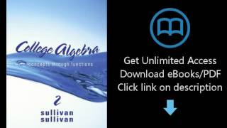 Download College Algebra: Concepts Through Functions (2nd Edition) (Sullivan Concepts Throug [P.D.F]