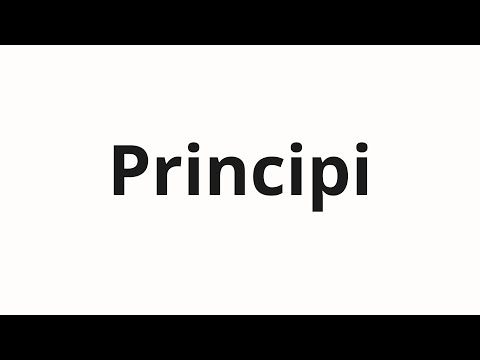 How to pronounce Principi