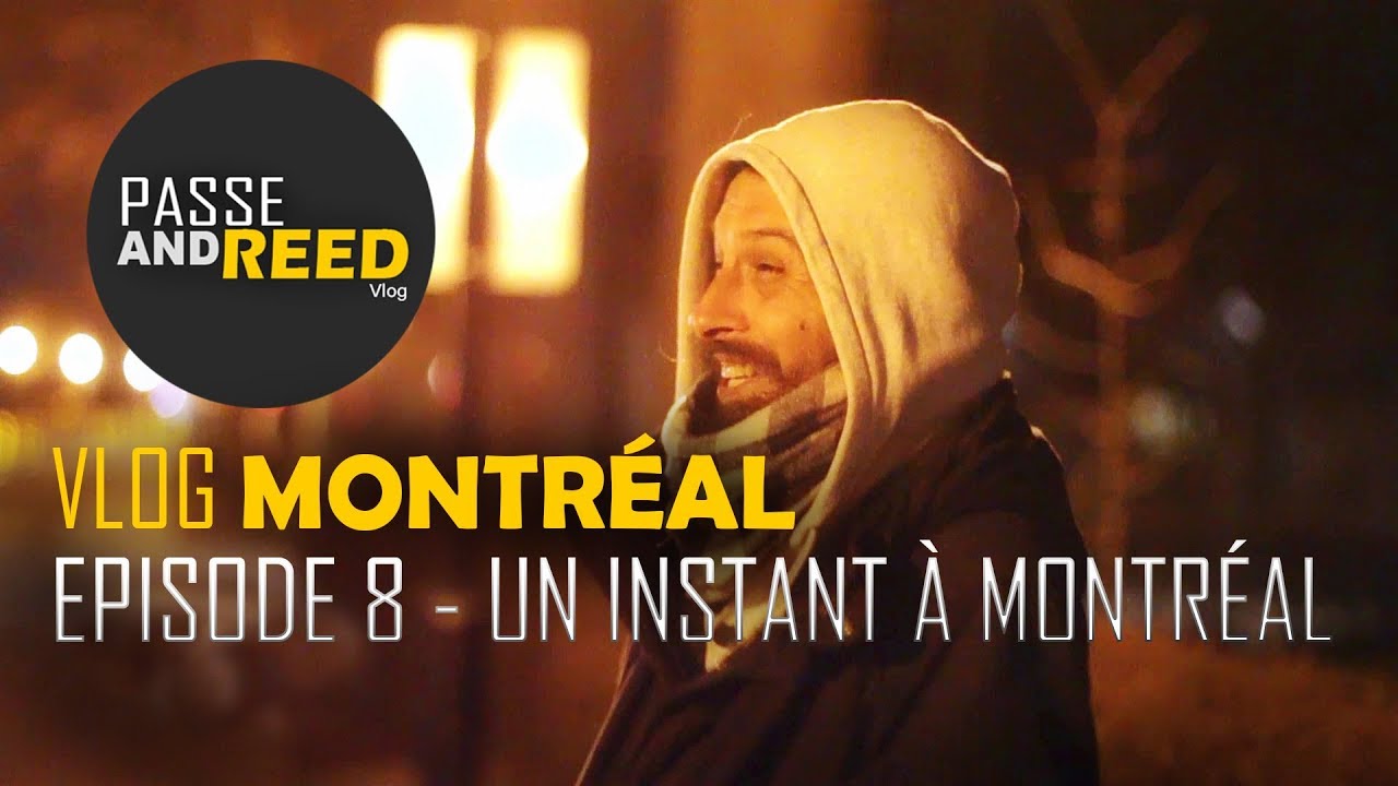 Un instant à Montréal - VLOG MONTREAL EPISODE 8 By Night -  old montreal