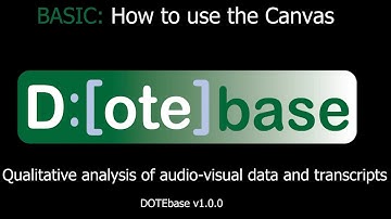 DOTEbase  - How to Use the Canvas - Basic