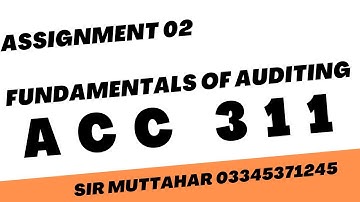 ACC311 Assignment No 2 Spring 2022 ||Solved Assignment Spring 2022