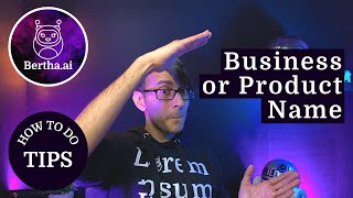 Business or Product Name - Bertha.AI