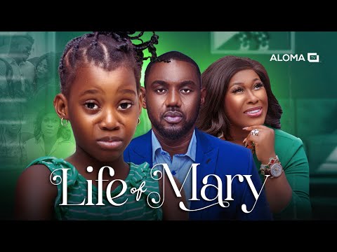 LIFE OF MARY - UCHE JOMBO, EDDIE WATSON, ZICSALOMA, OMOGHE, JUDY.