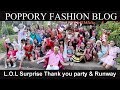 L.O.L Surprise Thank you party & Runway at The Chocolate Factory Kaoyai | VDO BY POPPORY