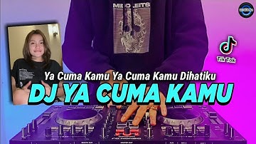 DJ YA CUMA KAMU TIKTOK VIRAL REMIX FULL BASS 2022 | DJ YA CUMA KAMU YA CUMA KAMU DIHATIKU