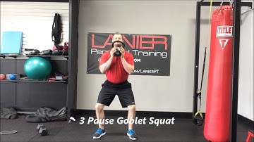 3 Pause Goblet Squat