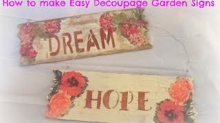 In this video we will decoupage wood garden signs Please Subscribe Here http://tinyurl.com/ogm5off Link to Pam