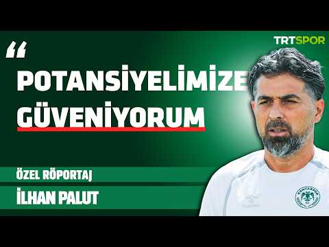 Özel Röportaj - İlhan Palut l "Potansiyelimize güveniyorum ve daha iyi olabileceğimizi biliyorum."