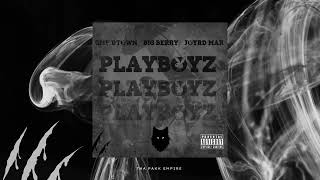 Big Berry x GMF DTOWN x JoyRd Mar - PLAYBOYZ