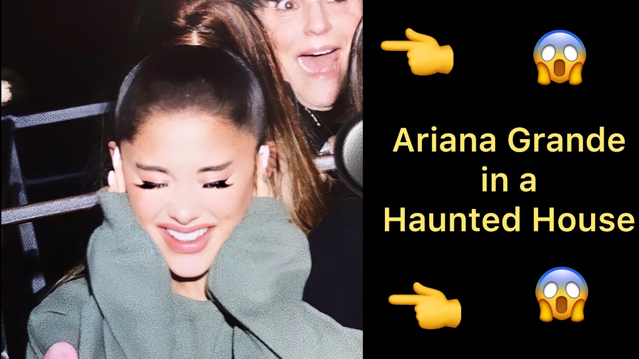 Ariana Grande With Her Friends At A Haunted House In Vienna Hotel Psycho