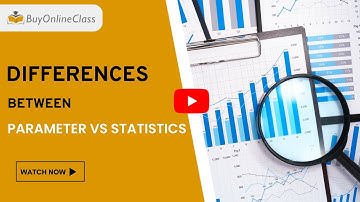 Differences Between Parameter vs Statistic