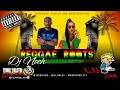 Reggae roots especial mix 2024  dj noch c3 ft terrible evolution corporation roots reggae mix