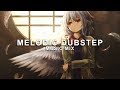 Best of melodic dubstep music mix  future fox