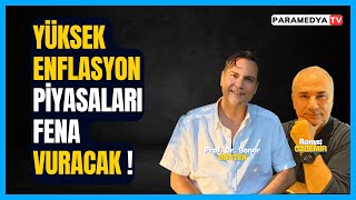 Yüksek Enflasyon Piyasaları Fena Vuracak Remzi̇ Özdemi̇r-Soner Gökten