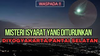 Sisi Ghaib Kilatan Cahaya di Yogyakarta, Isyarat diturunkannya Peringatan di PantaiSelatan‼️😰#viral