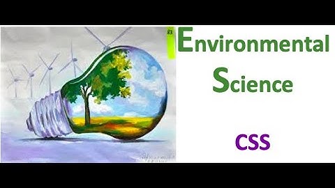Environmental Science for CSS | Environmental Science Lectures | Environmental science syllabus