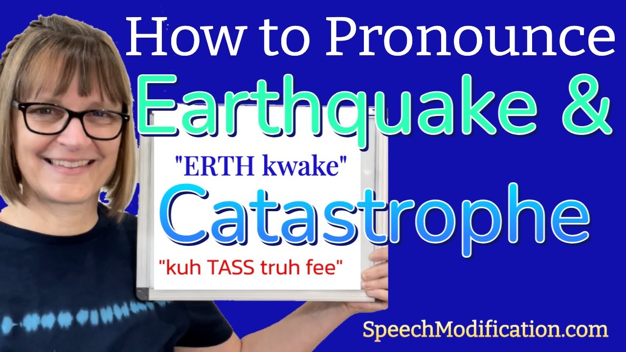 How To Pronounce Earthquake