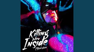 Killing me inside - Cblock muzic
