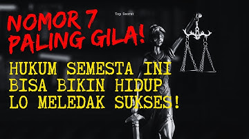 TERUNGKAP !!! Rahasia 12 Hukum Alam Semesta.
