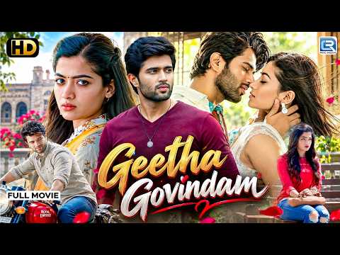 GEETHA GOVINDAM - "Vijay & Rashmika | New Released South Romantic Love Story Movie | Hindi Dubbed