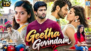 GEETHA GOVINDAM - Vijay & Rashmika | New South Romantic Love Story Movie | Hindi Dubbed