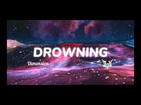 ZERK x DIMENSION - DROWNING [ OFFICIAL LYRICS VIDEO ]