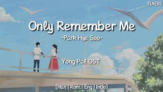 [IndoSub] Park Hye Soo (박혜수) - 'Only Remember Me (나 하나만 기억해)'