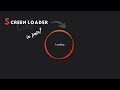 Quick Screen Loader Using HTML & CSS