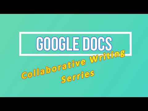 Google Docs Tutorial 1: Collaborative Writing Series - YouTube