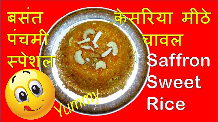 बसन्त पंचमी स्पेशल केसरिया मीठे चावल | जर्दा  | Saffron Sweet Rice | Zarda | Geeta's Tips