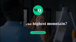 Which Is The Highest Mountain? Wequestion