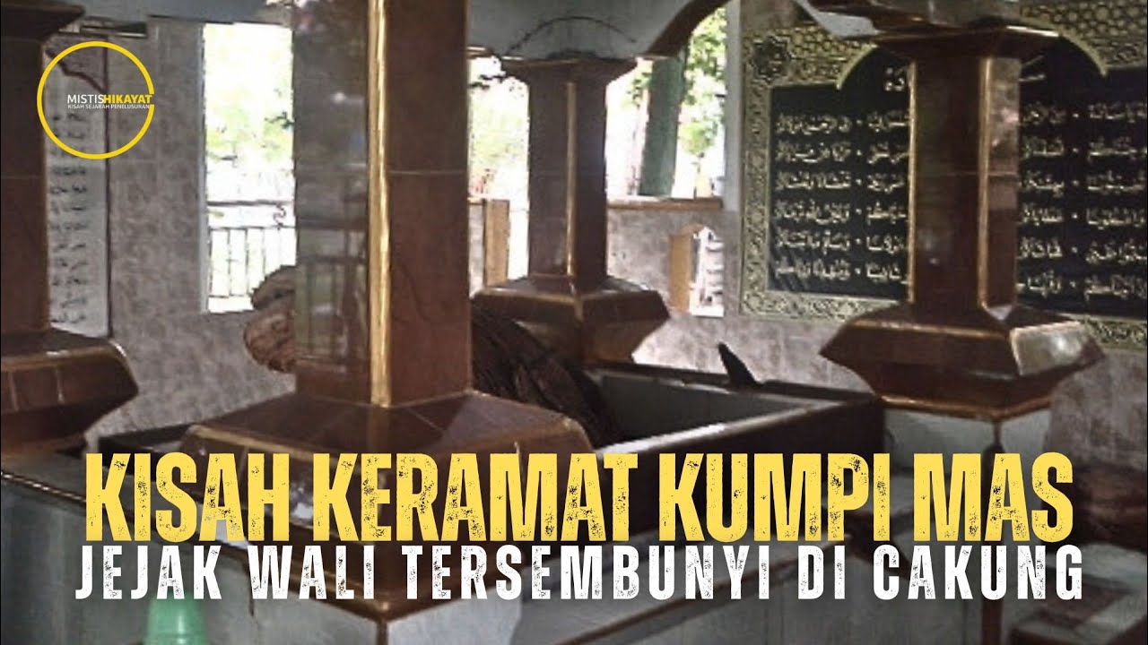 HIKAYAT MAKAM KERAMAT KUMPI MAS‼️JEJAK WALI YANG TERSEMBUNYI DI CAKUNG‼️JAKARTA TIMUR