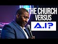 Proclaiming Christ in The Age of A.I | Pastor Eugene Johnson
