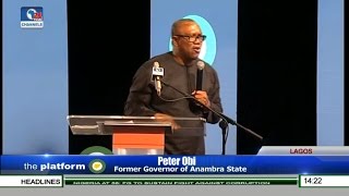 The Platform 2016 Peter Obi Speaks On Developing Nigeria Pt 1