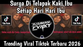 SETIAP HARI HARI IBU - SOUD TRENDING || VIRAL TIKTOK TERBARU 2026