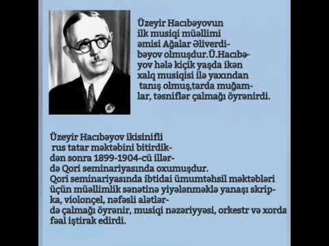 Dahi, görkəmli bəstəkar Üzeyir Hacıbəyov haqqında qısa məlumat.🎵🎶