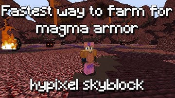 Fastest Way To Get Magma Armour! (Hypixel Skyblock)