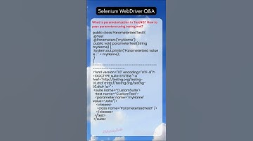What is parameterization in TestNG How to pass parameters using testng xml