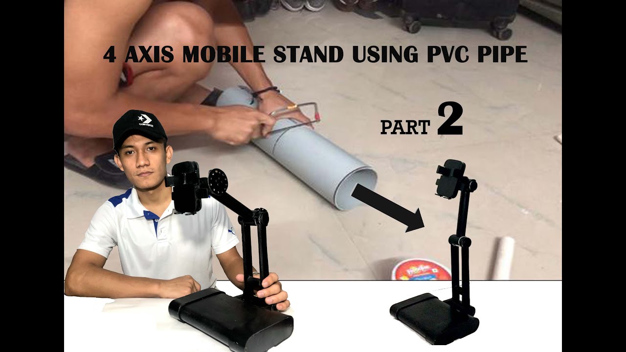 Mobile Stand using PVC pipe Part 2 - YouTube